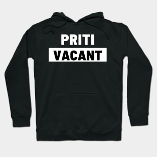 Political T-Shirts UK - Priti Vacant Hoodie